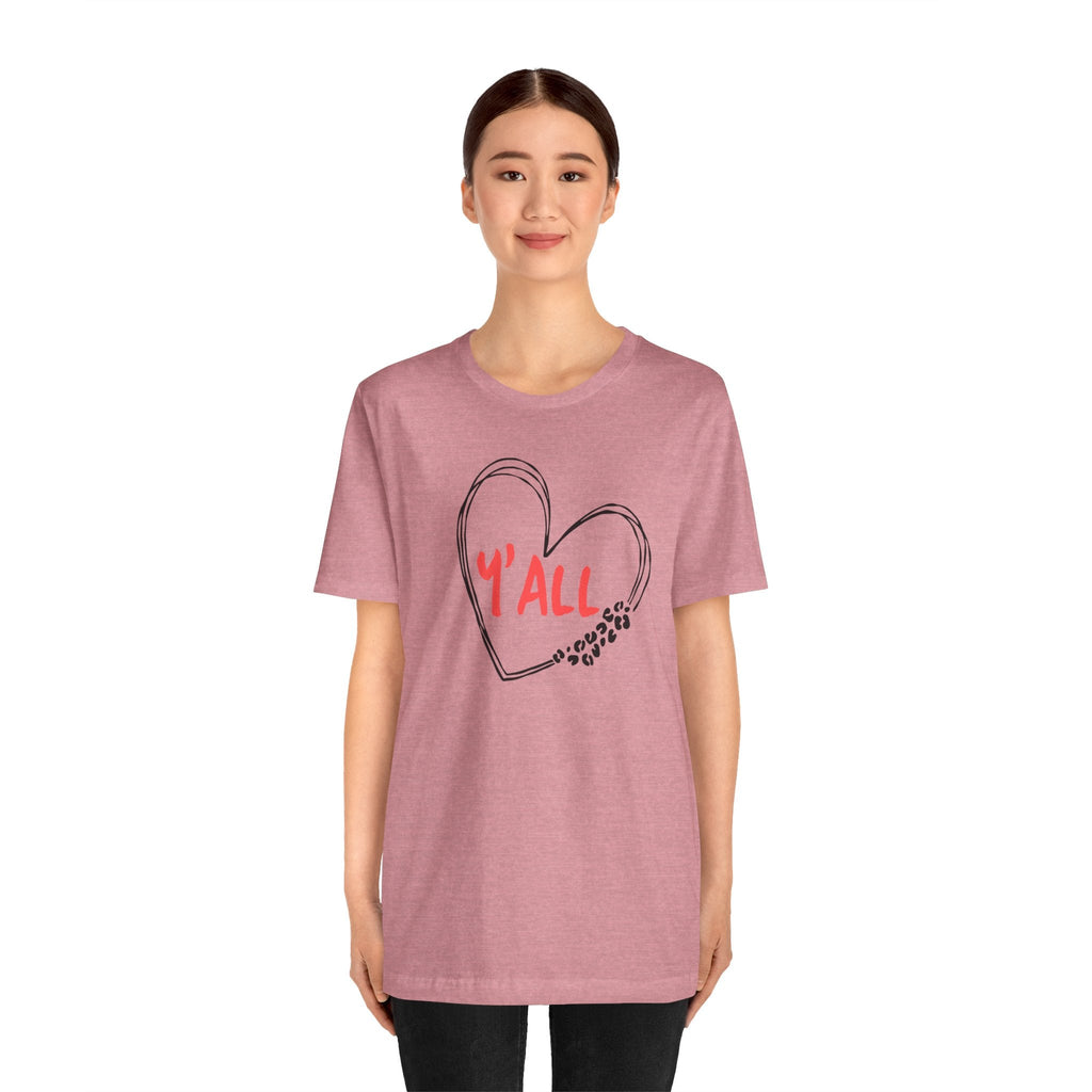 Heartfelt Love Unisex Tee - Casual Style, Y'all Shirt, Gift for Friends, Valentine's Day, Cozy Outfit, Everyday Wear