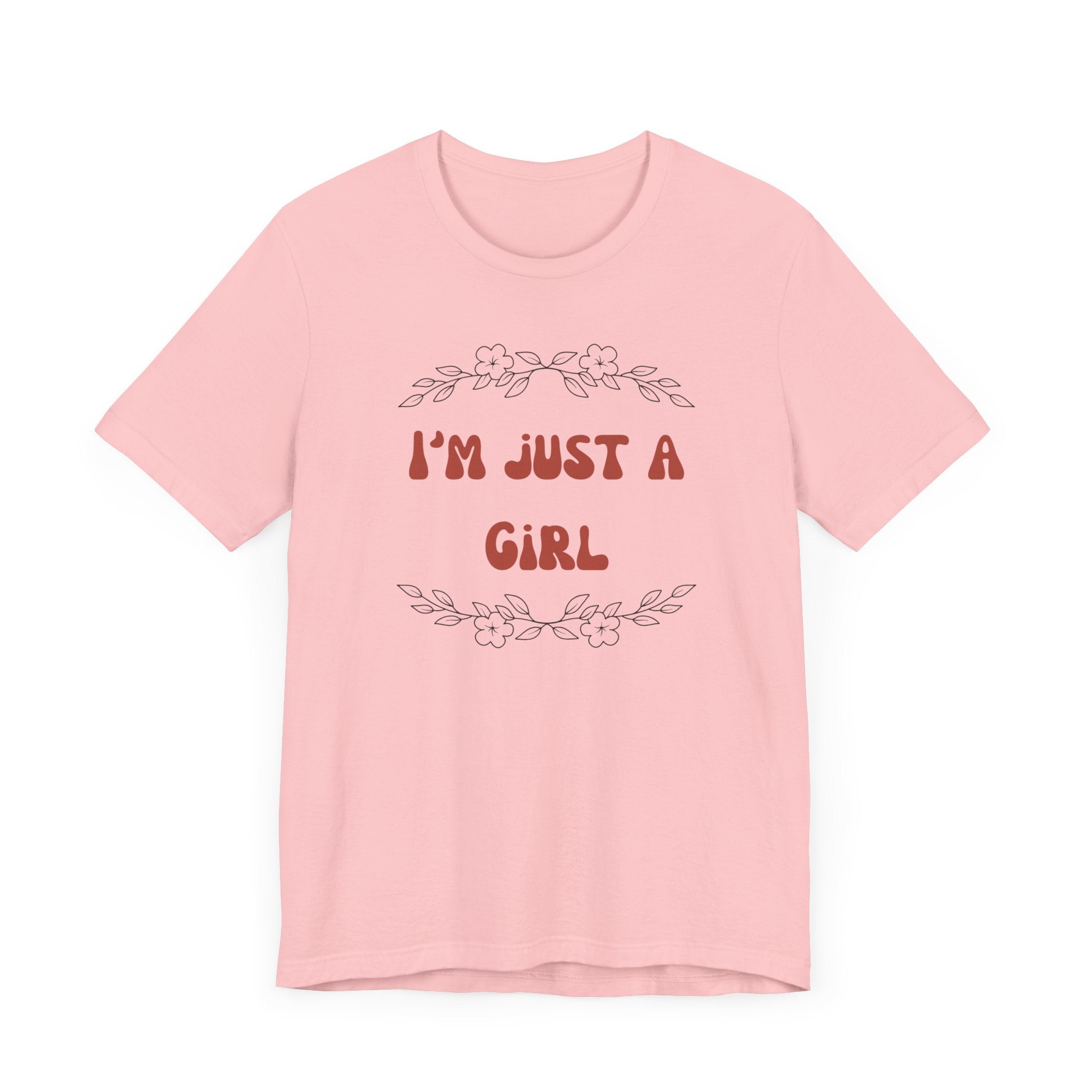 I'm Just a Girl Short Sleeve Tee | Casual Women's T-Shirt, Gift for Her, Birthday Shirt, Everyday Wear, Cute Graphic Tee