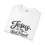 Jesus Is My Best Friend T-Shirt — Faith Christian Tee with Back Cross