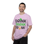 Drink Drank Drunk St. Patrick’s Day T-Shirt