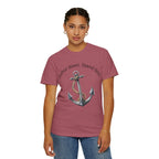 Anchor Down Stand Firm Unisex T-Shirt