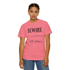 Unisex Graphic Tee - "Beware No Filter" T-shirt, Casual Wear, Gift Idea, Everyday Style, Statement Shirt