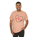 Heartfelt Love Unisex Tee - Casual Style, Y'all Shirt, Gift for Friends, Valentine's Day, Cozy Outfit, Everyday Wear