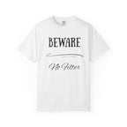 Unisex Graphic Tee - "Beware No Filter" T-shirt, Casual Wear, Gift Idea, Everyday Style, Statement Shirt