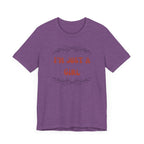 I'm Just a Girl Short Sleeve Tee | Casual Women's T-Shirt, Gift for Her, Birthday Shirt, Everyday Wear, Cute Graphic Tee