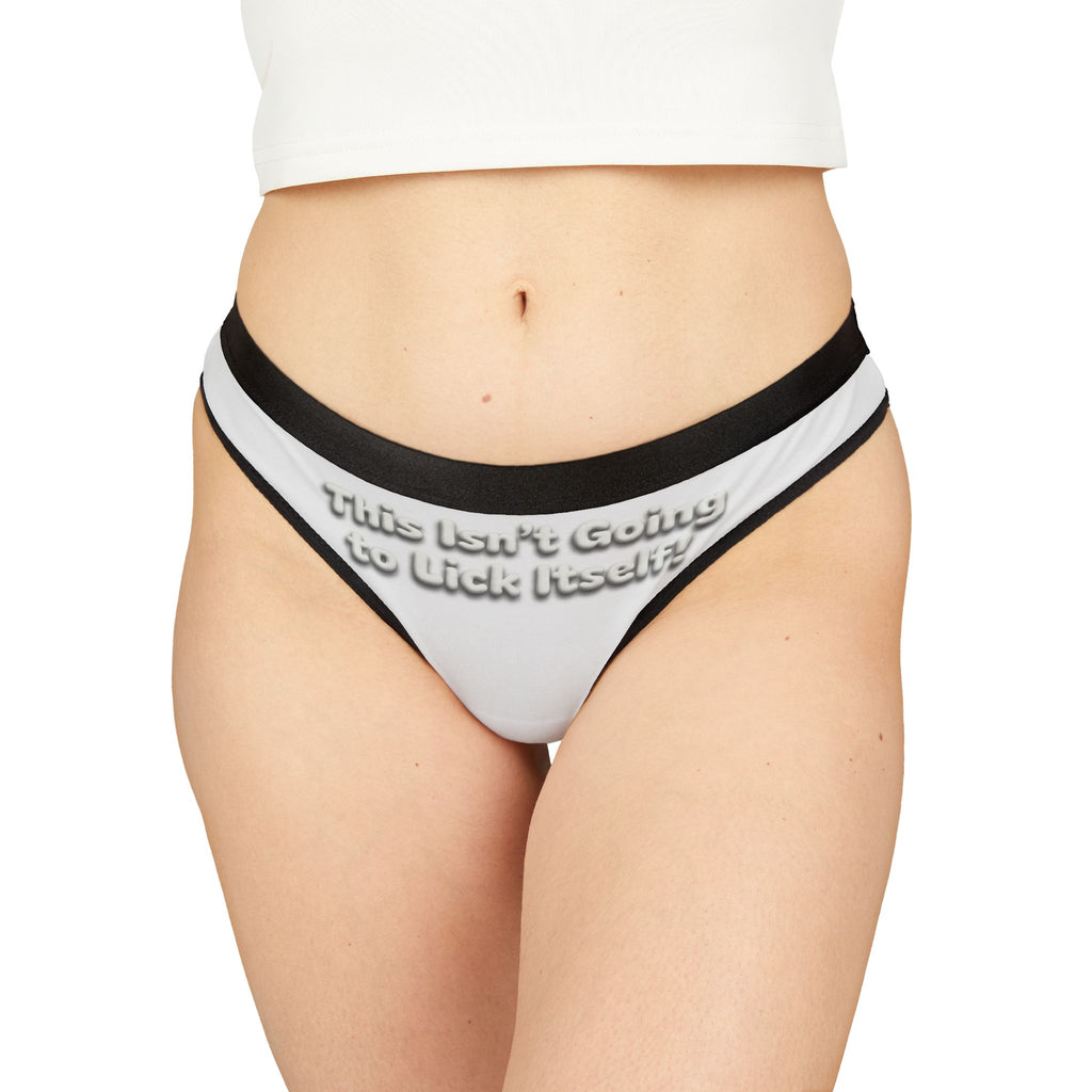 Women's Thong  This Is Not Going To Unzip Itself Funny Lingerie