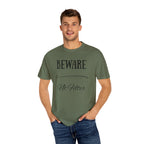 Unisex Graphic Tee - "Beware No Filter" T-shirt, Casual Wear, Gift Idea, Everyday Style, Statement Shirt