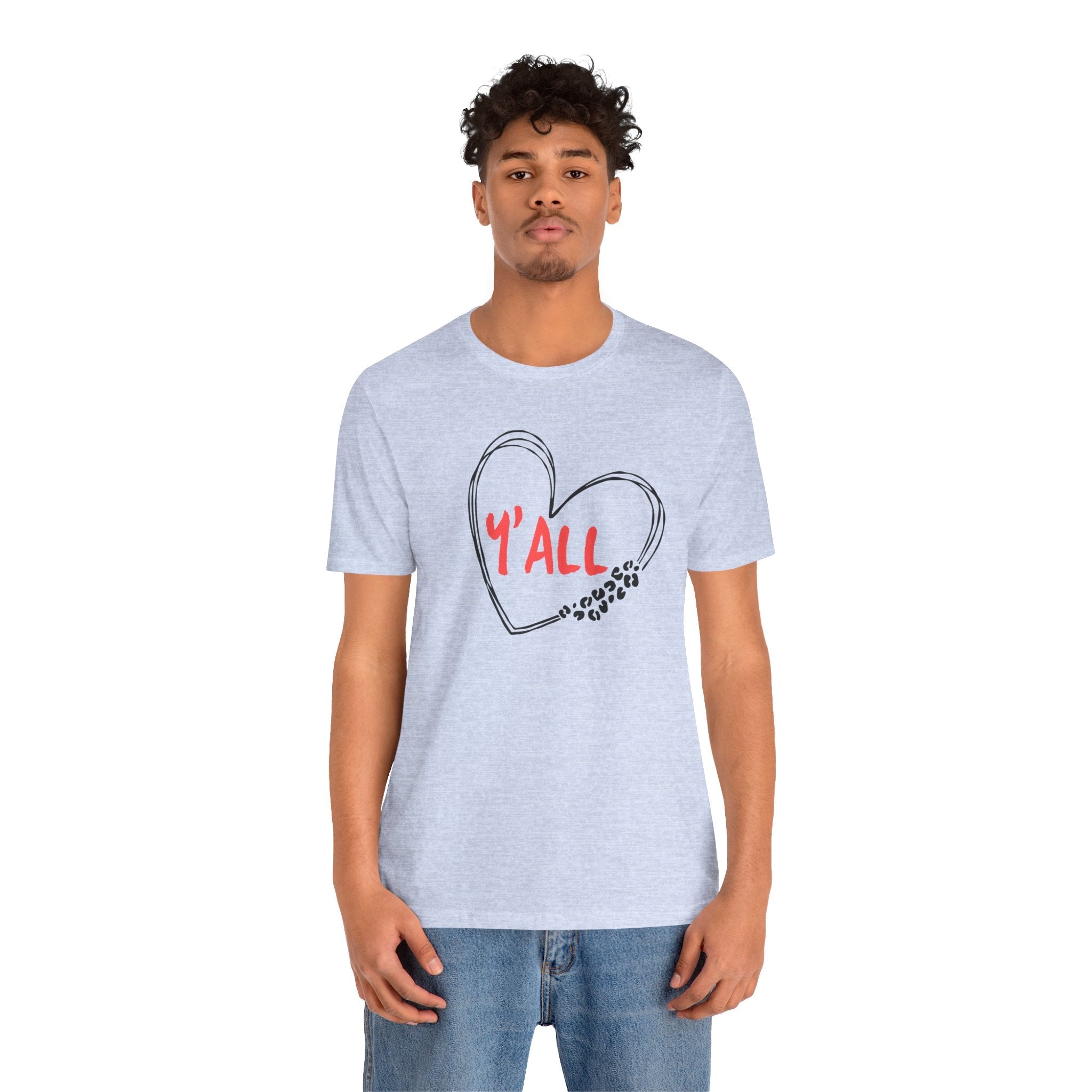 Heartfelt Love Unisex Tee - Casual Style, Y'all Shirt, Gift for Friends, Valentine's Day, Cozy Outfit, Everyday Wear