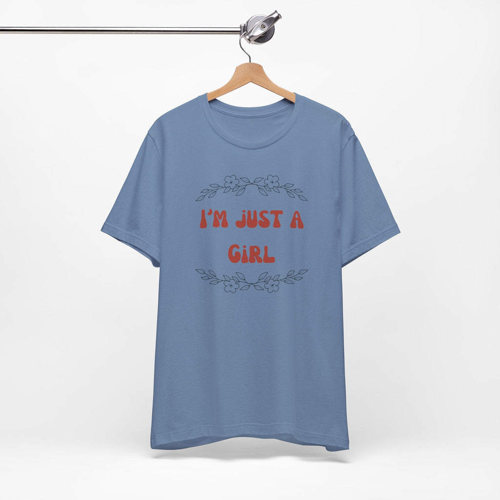 I'm Just a Girl Short Sleeve Tee | Casual Women's T-Shirt, Gift for Her, Birthday Shirt, Everyday Wear, Cute Graphic Tee