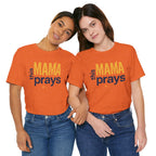 This Mama Prays Tee | Unisex Jersey Short Sleeve T-Shirt, Faith Gift, Mom Life Shirt, Inspirational Apparel, Christian Merchandise