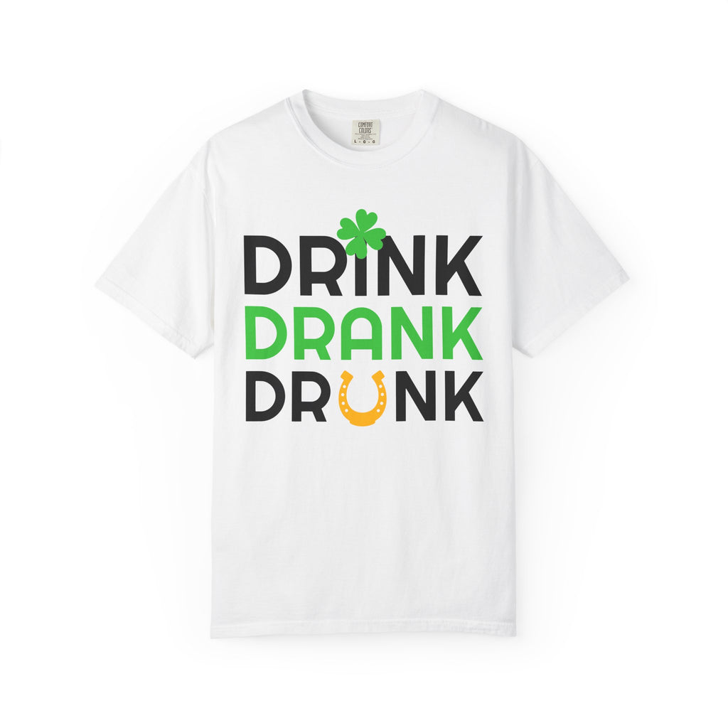 Drink Drank Drunk St. Patrick’s Day T-Shirt