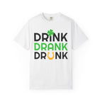 Drink Drank Drunk St. Patrick’s Day T-Shirt