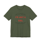 I'm Just a Girl Short Sleeve Tee | Casual Women's T-Shirt, Gift for Her, Birthday Shirt, Everyday Wear, Cute Graphic Tee