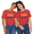 This Mama Prays Tee | Unisex Jersey Short Sleeve T-Shirt, Faith Gift, Mom Life Shirt, Inspirational Apparel, Christian Merchandise
