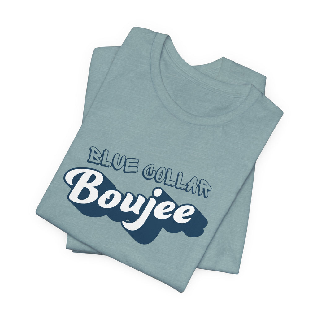 Boujee Blue Collar Unisex Tee, Trendy Graphic Shirt, Casual Wear, Gift for Him/Her, Fun Attire for Themed Parties