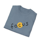 Focus Unisex Softstyle T-Shirt - Casual Wear, Motivational Gift, Inspirational Tee, Everyday Comfort, Unisex Apparel