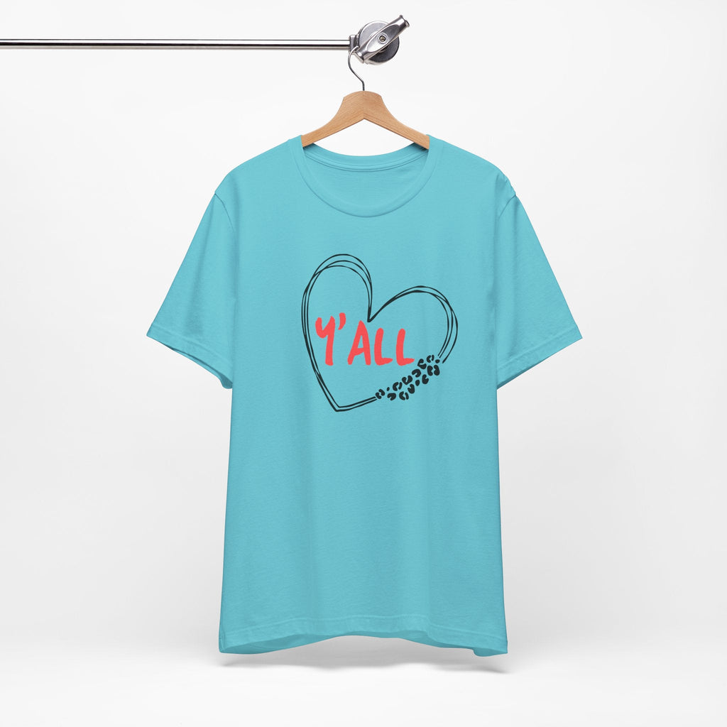 Heartfelt Love Unisex Tee - Casual Style, Y'all Shirt, Gift for Friends, Valentine's Day, Cozy Outfit, Everyday Wear