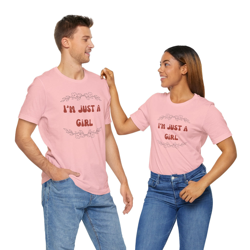 I'm Just a Girl Short Sleeve Tee | Casual Women's T-Shirt, Gift for Her, Birthday Shirt, Everyday Wear, Cute Graphic Tee