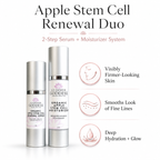 Cellular Renewal Duo – Apple Stem Cell Serum + Moisturizer