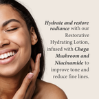 Restorative Hydrating Lotion with Chaga Mushrooms and Niacinamide
