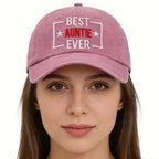 Best Auntle Ever Adjustable Wash Cotton Baseball Cap