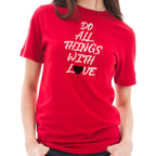 Do All Things with Love Phrase Graphic Design Short Sleeve Jersey T-Shirt