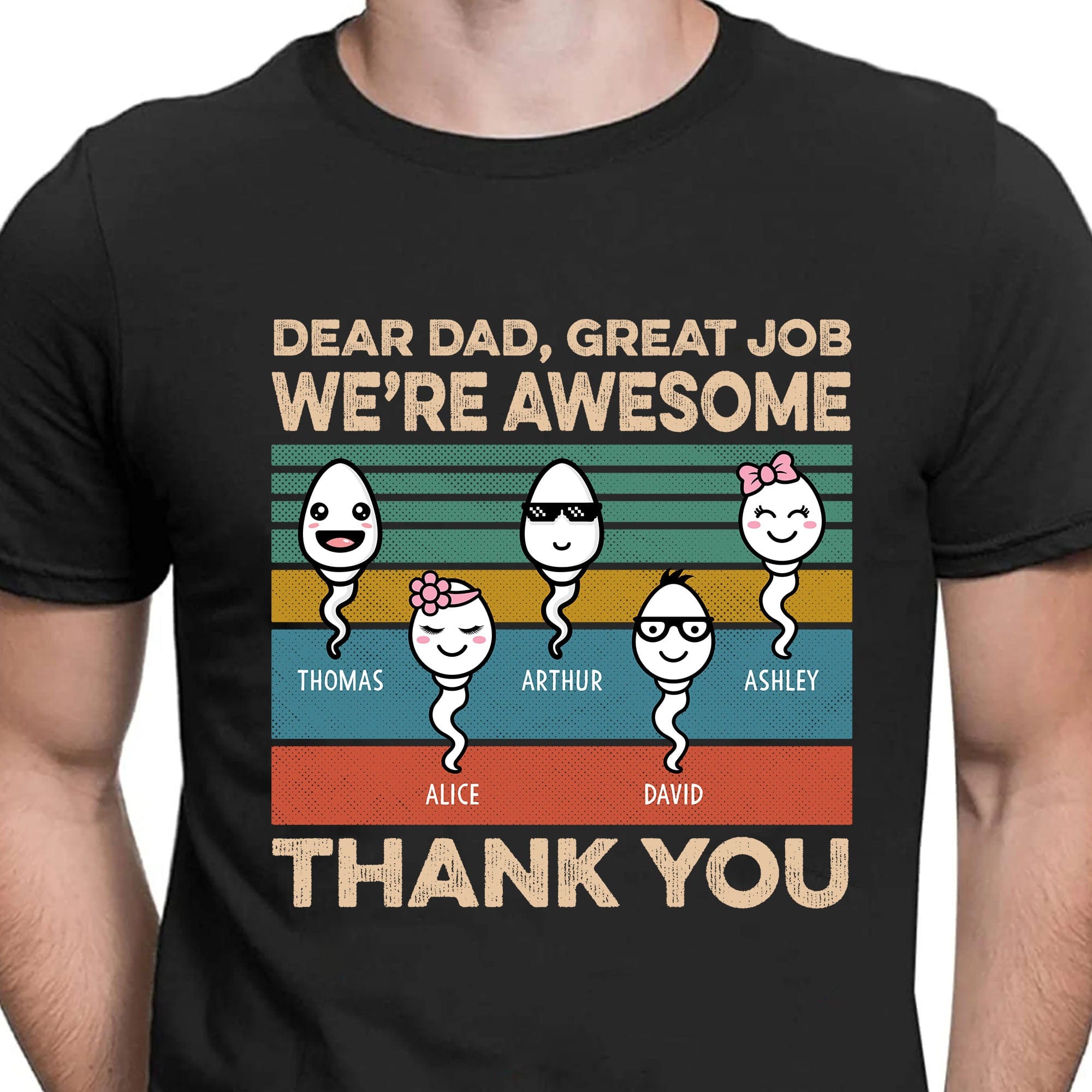Dear Dad Great Job We're Awesome Thank You Personalized Custom Father Gift Dark Shirt C546V2