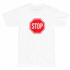 Stop Sign Graphic Design Deluxe Jersey T-Shirt