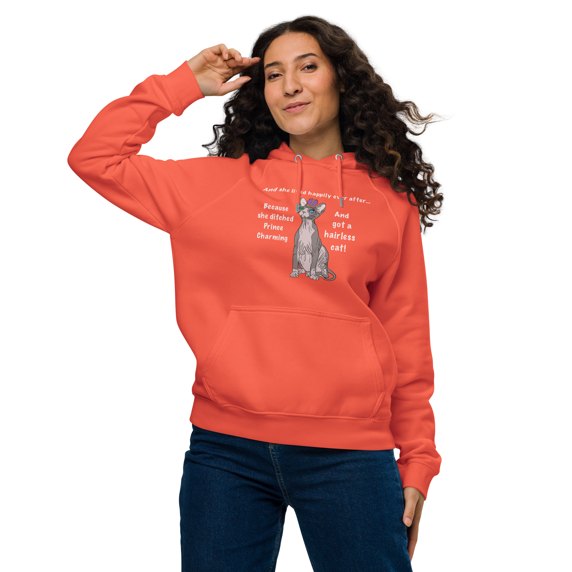 "DITCHED PRINCE CHARMING & GOT A SPHYNX CAT" HOODIE