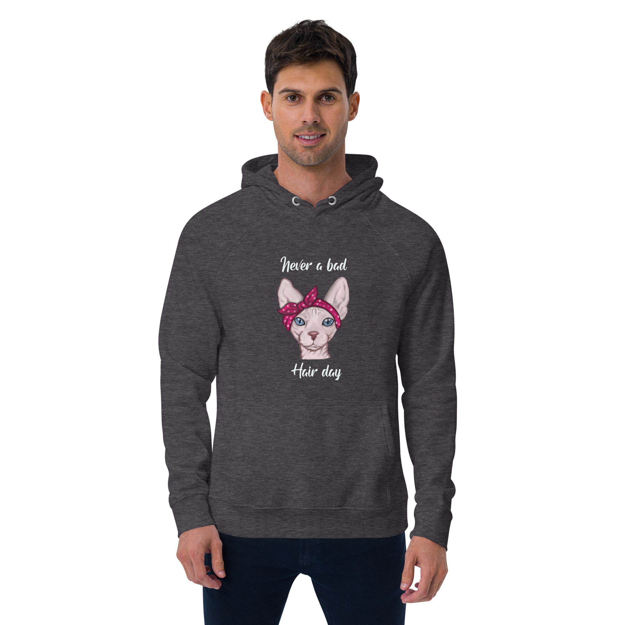 "NEVER A BAD HAIR DAY" UNISEX ECO HOODIE