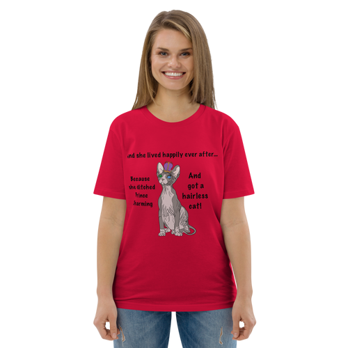 "DITCHED PRINCE CHARMING & GOT A SPHYNX CAT" ECO TEE