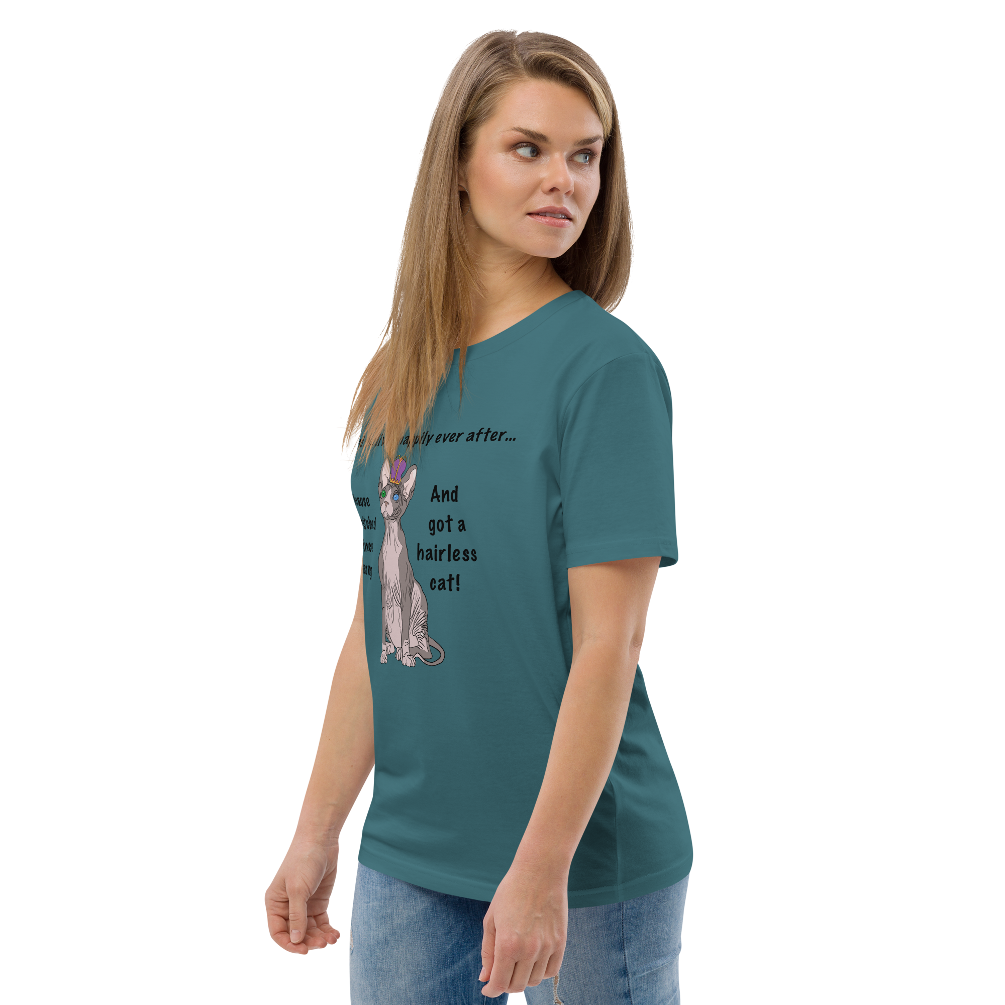 "DITCHED PRINCE CHARMING & GOT A SPHYNX CAT" ECO TEE