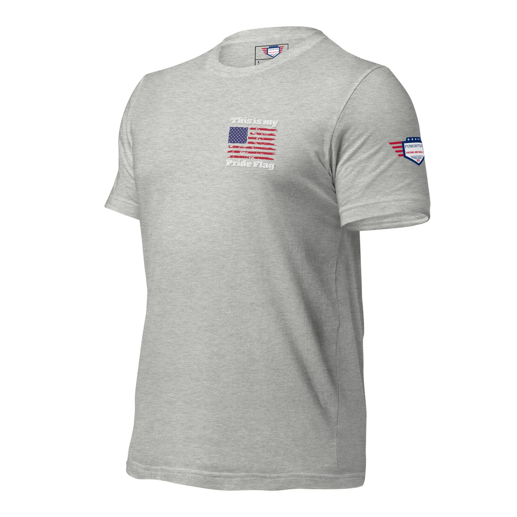 This is my Pride Flag - Unisex t-shirt